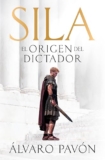 Sila, el origen del dictador